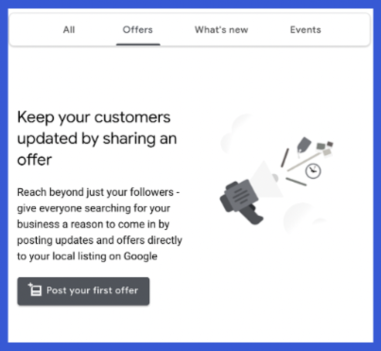 Using the “offers” tab to let customers know about your current deals or campaigns is a great way to stand out from the Google My Business competition